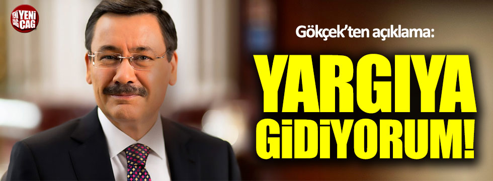 Melih Gökçek: Yargıya gidiyorum